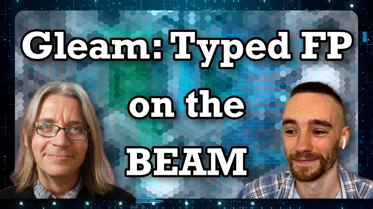 Is Gleam your next programming language? (with Louis Pilfold)