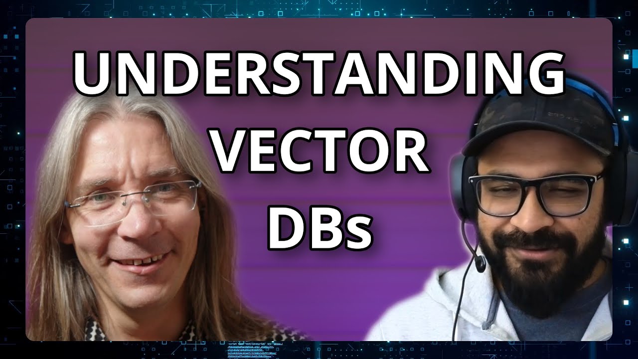 Semantic Search: A Deep Dive Into Vector Databases (with Zain Hasan)